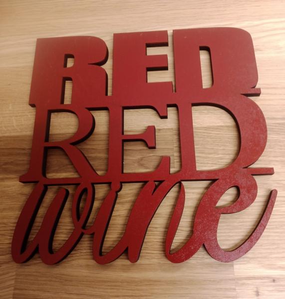 Red Red Wine 3D Schriftzug 240x240mm